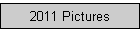 2011 Pictures